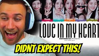 SURPRISED ME BABYMONSTER Love In My Heart  REACTION [upl. by Boyden]