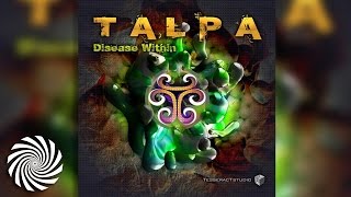 Talpa  Disease Within [upl. by Ramyaj]