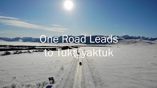 One Road Leads to Tuktoyaktuk  the 2020 Winter Alcan 5000 [upl. by Nileuqay]