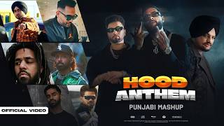 Hood Anthem🔥 ftKaran AujlaNavaan Sandhu Sidhu amp MoreDJBKS Sunix Thakor  Latest Punjabi Mashup [upl. by Trilbee]