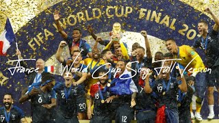 France 🇫🇷 2018 World Cup Song [upl. by Wesa]