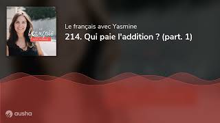 214 Qui paie laddition  part 1 [upl. by Kumar773]