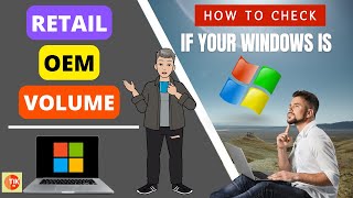 How to check if your windows is RETAIL OEM or VOLUME [upl. by Hemetaf]