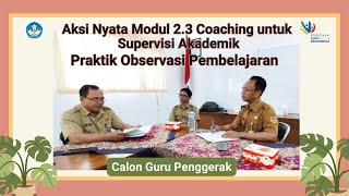 Praktek Supervisi Akademik dengan Alur TIRTA Modul 23 [upl. by Tenaj]