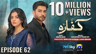 Kaffara Episode 62  Eng Sub  Ali Ansari  Laiba Khan  Zoya Nasir  25th September 2024 [upl. by Madelaine978]