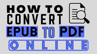 How to Convert EPUB to PDF Format Online [upl. by Leddy]