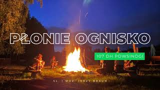 Płonie ognisko i szumią knieje [upl. by Sherwynd]