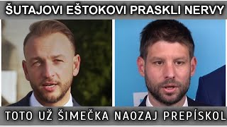 ŠUTAJOVI EŠTOKOVI PRASKLI NERVY TOTO UŽ ŠIMEČKA NAOZAJ PREHNAL [upl. by Hudnut]