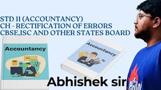 STD11ACCOUNTANCY CH  RECTIFICATION OF ERRORS PART 2cbse isc cafoundation csfoundation cuet [upl. by Linkoski836]