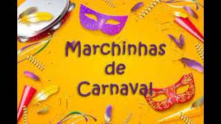 1 HORA DE MARCHINHAS DE CARNAVAL ANTIGAS AS MELHORES [upl. by Eveline]