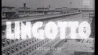 Lingotto produzione vetture \ 193134 \ mut [upl. by Farnham]