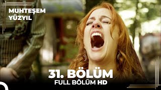 Muhteşem Yüzyıl 31 Bölüm HD [upl. by Neala727]