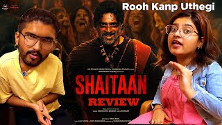 SHAITAAN Movie Review  Rooh Kanp Uthegi 😱 [upl. by Skier]