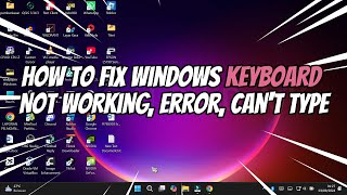 How to Fix Windows Keyboard Not Working Error Cant Type [upl. by Eads]