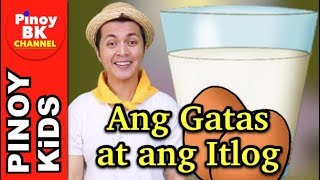 Ang Gatas at ang Itlog  Pinoy BK Channel🇵🇭  TAGALOG FOR KIDS AWITING PAMBATA [upl. by Vyse]