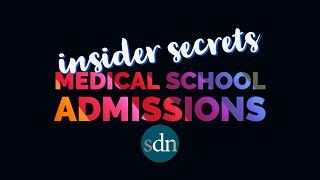 Insider Secrets of Medical School Admissions What to Know Before You Apply 11182014 [upl. by Trinidad]