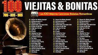 Las Mejores Éxitos Romanticos Inolvidables 🌹 1 Hora De Música Romántica Viejitas Pero Bonitas 80 90s [upl. by Yelrehs]