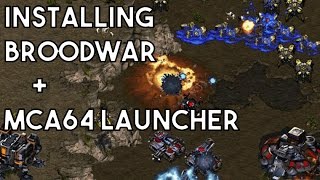 How To Play BroodWar With mca64 Launcher [upl. by Hirschfeld851]