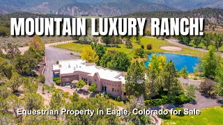 35Acre Luxury Equestrian Ranch in Eagle CO for Sale [upl. by Ylrebmi253]