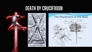 Crucifixion A Historical Examination of Ancient Capital Punishment [upl. by Nneb628]