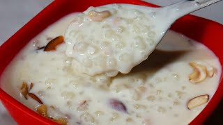 Suburdana ka kheer II how to make a Saburdana ka kheer II saburdana ka kheer Kaise banaye 😋😋 [upl. by Jarrod644]