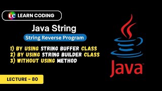 Java program to reverse a string  StringBuffer and StringBuilder Class in Java [upl. by Amalie702]