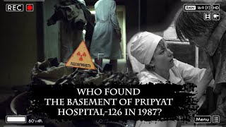 Who first found the basement of the hospital in Pripyat [upl. by Llehsal62]