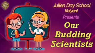 JDS Kalyani Presents Our Budding Scientists of Class7 [upl. by Apilef]