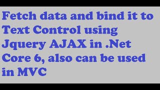 Jquery Textbox Data Binding in DotNet Core 6  Also same in Aspnet MVC [upl. by Nadeen]