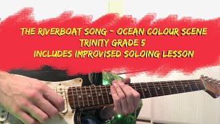 Learn to Play The Riverboat Song Ocean Colour Scene  Tab 🎸  Grade 5 Trinity [upl. by Soisanahta]