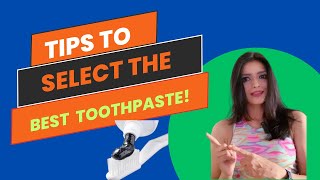 How to select the best toothpaste for your family [upl. by Claus392]