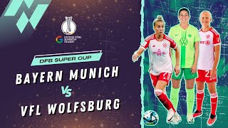 LIVE  Bayern Munich W vs VFL Wolfsburg W I DFB Womens Super Cup I LIVE MATCH [upl. by Lahsiv306]