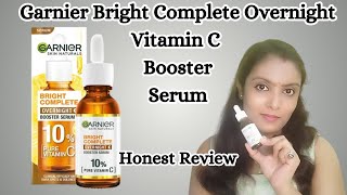 Newly Launched GARNIER Bright Complete Overnight Booster Serum  Honest Review Growing Silently [upl. by Jaffe180]