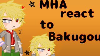 MHA react to Bakugou MHA  Bakugou angst [upl. by Seys]