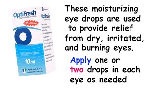 Optifresh Eye Drops 10 ml [upl. by Kirenoj]