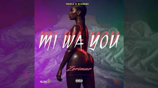 Zerimar  MI WA YOU Official Audio [upl. by Roi]