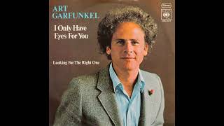 Art Garfunkel  I Only Have Eyes For You 1975 LP Version HQ [upl. by Reifel]