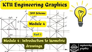 KTU Engineering Graphics Module 4 Part 1 Isometric drawings [upl. by Sirapal]