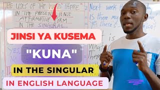 JINSI YA KUSEMA quotKUNAquot IN ENGLISH LANGUAGE [upl. by Akital]