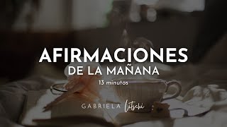 Afirmaciones para empezar el día ☀️ Afirmaciones por la mañana GabrielaLitschi [upl. by Akit]