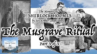 The Musgrave Ritual Part 3 of 3  The Memoirs of Sherlock Holmes [upl. by Rosa]