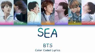 BTS 방탄소년단  SEA  Color Coded Lyrics  HanRomEng [upl. by Eirolav]