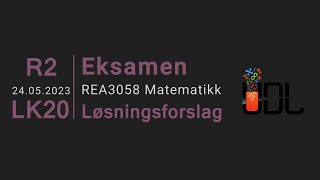 R2 Eksamen Vår 2023 Løsningsforslag LK20 [upl. by Letitia331]