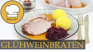 Festlicher GLÜHWEINBRATEN  sorgt für Weihnachtsstimmung [upl. by Ahselak]