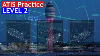 ATIS Information Practice Examples For Pilots  Level 2 [upl. by Nwotna]