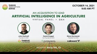 An Acquisition to Lead Artificial Intelligence in Agriculture w Valmont amp Prospera [upl. by Salbu]