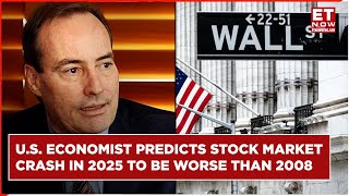 US Economist Harry Dent Predicts Market Crash In 2025 To Be Worse Than Financial Crisis Of 2008 [upl. by Attalanta]