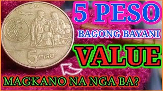 Halaga ng 5 Peso Coin BAGONG BAYANI 2014 ALAMIN [upl. by Pavlish175]