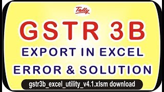 How to Export GSTR 3B in Excel in Tally ERP 9  Live Demo with Error amp Solutions [upl. by Ruby820]