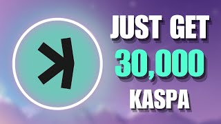 JUST GET 30000 KASPA 🚀 KAS Price Prediction and Analysis for Crypto Bull Run 2024 [upl. by Arimay]